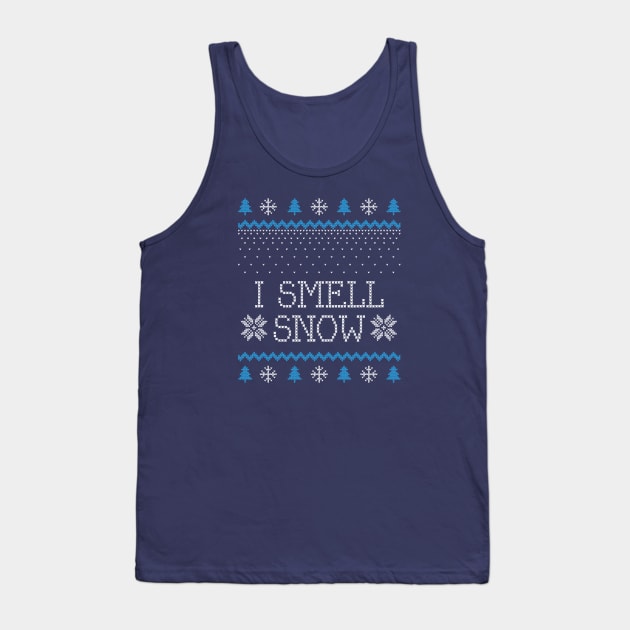 I Smell Snow Christmas Sweater Design Tank Top by Stars Hollow Mercantile